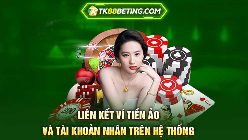 Liên kết ví tiền ảo và tài khoản cá nhân trên hệ thống