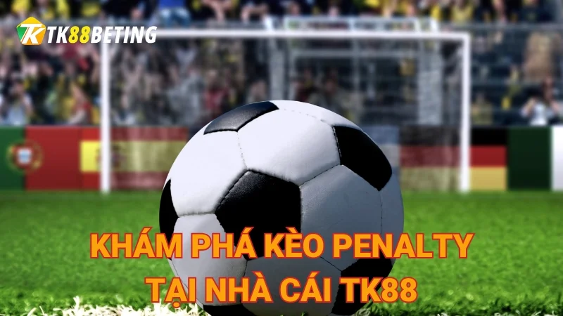 Kèo Penalty