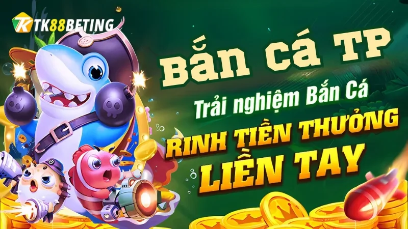 TP bắn cá