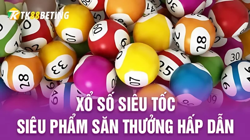 Xổ số siêu tốc có thời gian trả thưởng từ 1 giây đến 5 phút